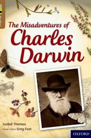 Cover of Oxford Reading Tree TreeTops inFact: Level 18: The Misadventures of Charles Darwin