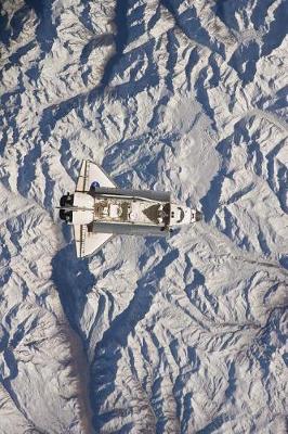 Book cover for Amazing View of Atlantis Space Shuttle Over the Andes Mountains Journal