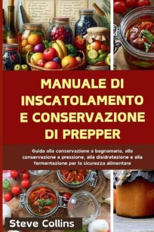 Cover of Manuale di inscatolamento e conservazione di Prepper