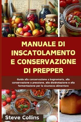 Book cover for Manuale di inscatolamento e conservazione di Prepper