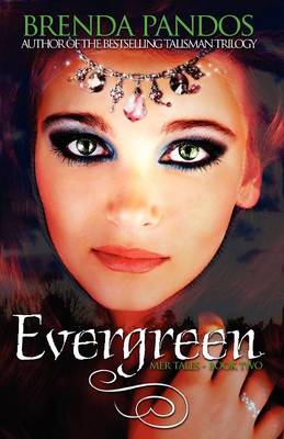 Evergreen by Brenda Pandos