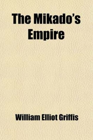 Cover of The Mikado's Empire (Volume 2)