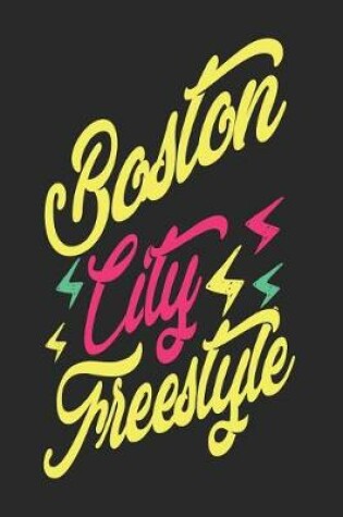 Cover of Boston City Freestyle