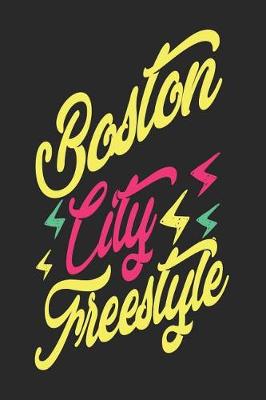 Book cover for Boston City Freestyle