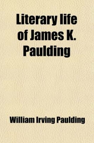 Cover of Literary Life of James K. Paulding