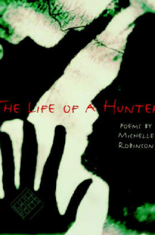Cover of The Life of a Hunter