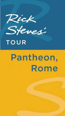 Book cover for Rick Steves' Tour: Pantheon, Rome