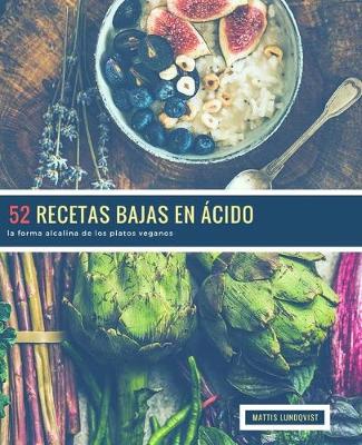 Book cover for 52 Recetas Bajas en Ácido