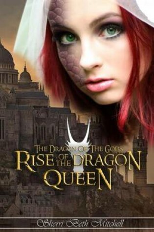 Cover of Rise of the Dragon Queen