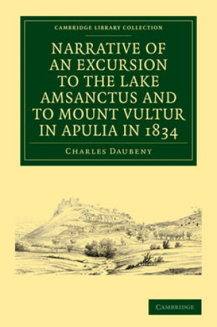 Cover of Narrative of an Excursion to the Lake Amsanctus and to Mount Vultur in Apulia in 1834