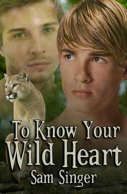 Book cover for To Know Your Wild Heart