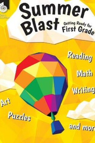 Cover of Summer Blast: Getting Ready for First Grade