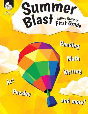 Book cover for Summer Blast: Getting Ready for First Grade