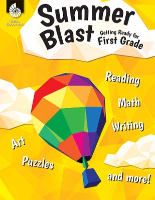 Cover of Summer Blast: Getting Ready for First Grade