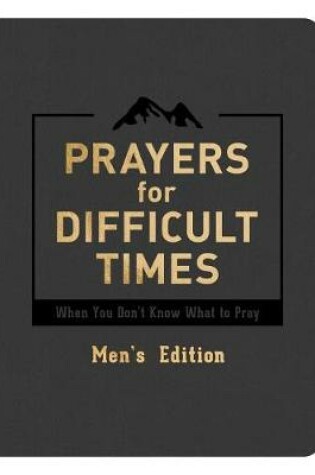 Cover of Prayers for Difficult Times Men's Edition