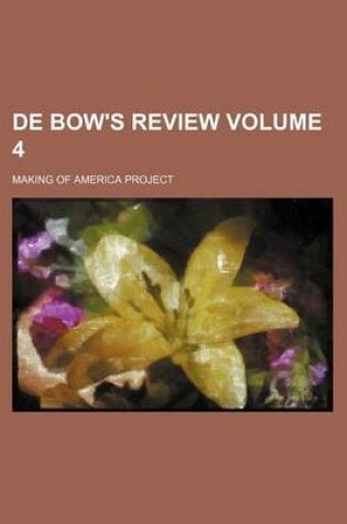 Cover of de Bow's Review Volume 4