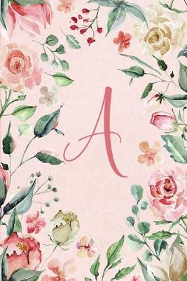 Cover of Notebook 6"x9" - Initial A - Pink Green Floral Design