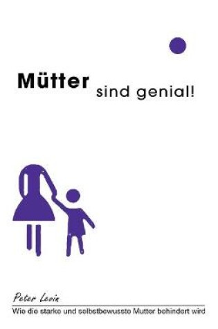 Cover of Mütter sind genial!