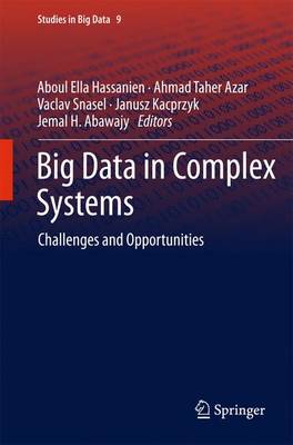 Cover of Big Data in Complex Systems; Challenges and Opportunities