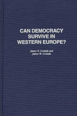 Cover of Can Democracy Survive in Western Europe?