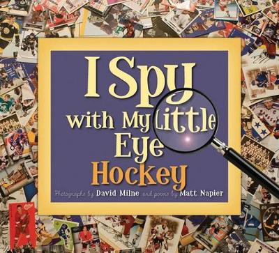 Book cover for I Spy with My Little Eye Hockey