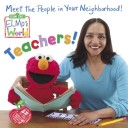 Cover of Elmo's World: Teachers!