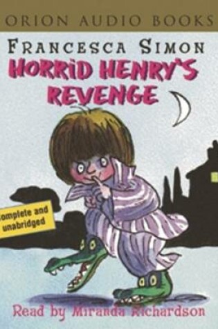 Cover of Horrid Henry's Revenge