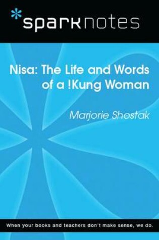 Cover of Nisa: The Life and Works of a !Kung Woman (Sparknotes Literature Guide)