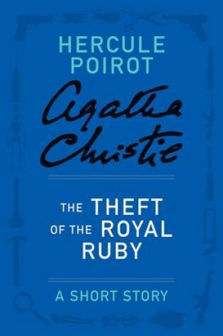 Cover of The Theft of the Royal Ruby