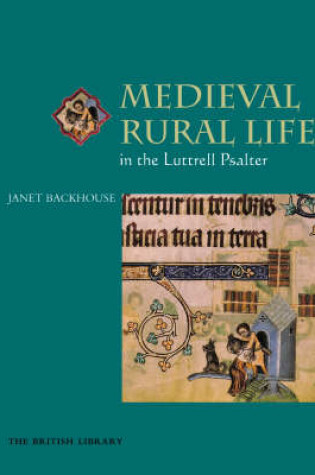 Cover of Medieval Rural Life in the Luttrell Psalter