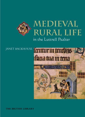 Book cover for Medieval Rural Life in the Luttrell Psalter