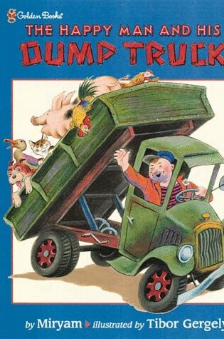 Cover of The Happy Man and His Dump Truck