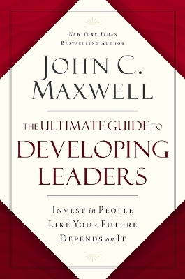 Book cover for The Ultimate Guide to Developing Leaders