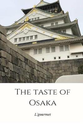 Book cover for The Taste of Osaka