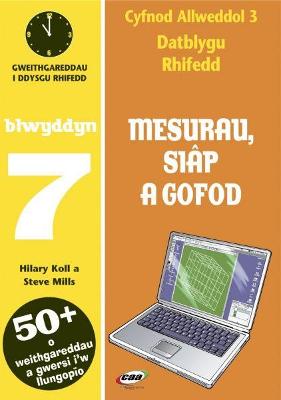 Book cover for CA3 Datblygu Rhifedd: Mesurau, Siâp a Gofod Blwyddyn 7