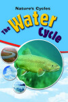 Book cover for Nature's Cycles: The Water Cycle