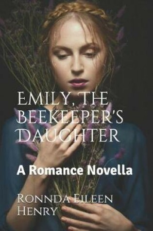 Cover of Emily, the Beekeeper's Daughter