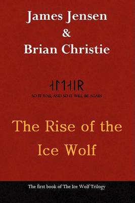 Book cover for The Rise of the Ice Wolf