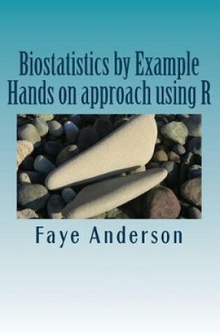 Cover of Biostatistics by Example
