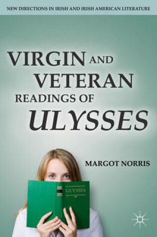 Cover of Virgin and Veteran Readings of Ulysses