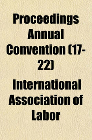 Cover of Proceedings Annual Convention (Volume 17-22)