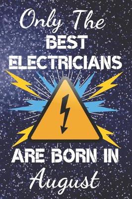 Book cover for The Best Electricians Are Born in August