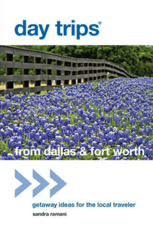 Cover of Day Trips(r) from Dallas & Fort Worth