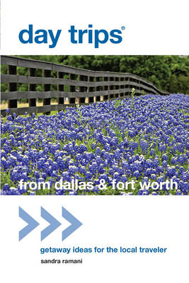 Cover of Day Trips(r) from Dallas & Fort Worth