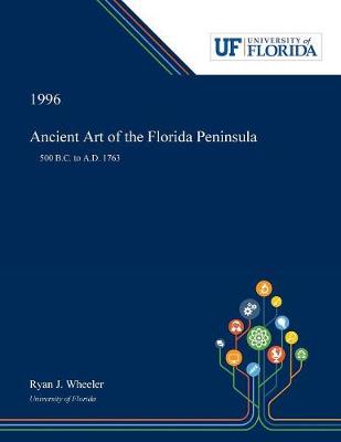 Book cover for Ancient Art of the Florida Peninsula