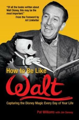 Cover of How to Be Like Walt