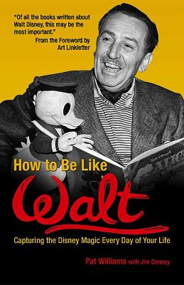 Cover of How to Be Like Walt