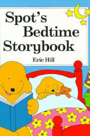 Cover of Spot's Bedtime Storybook