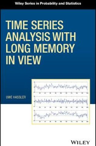 Cover of Time Series Analysis with Long Memory in View