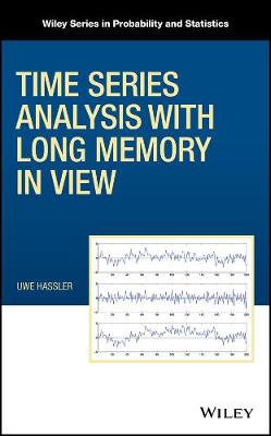 Book cover for Time Series Analysis with Long Memory in View